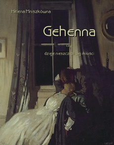 Okładka książki o tytule: Gehenna, czyli dzieje nieszczęśliwej miłości