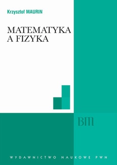 Okładka książki o tytule: Matematyka a fizyka