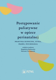 The cover of the book titled: Postępowanie paliatywne w opiece perinatalnej