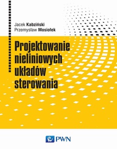 The cover of the book titled: Projektowanie nieliniowych układów sterowania
