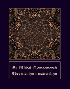Обложка книги под заглавием:Chrystianizm i materializm