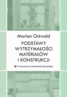 The cover of the book titled: Podstawy wytrzymałości materiałów i konstrukcji