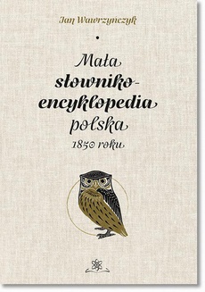 The cover of the book titled: Mała słownikoencyklopedia polska 1850 roku