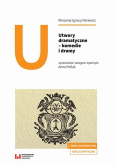 The cover of the book titled: Utwory dramatyczne – komedie i dramy