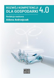 The cover of the book titled: Rozwój kompetencji dla gospodarki 4.0