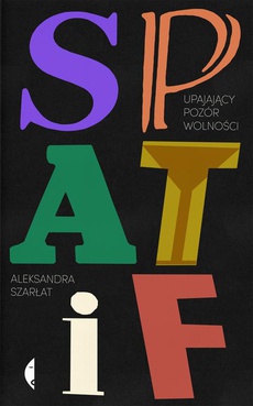The cover of the book titled: SPATiF