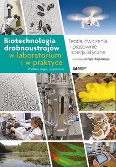 The cover of the book titled: Biotechnologia drobnoustrojów w laboratorium i w praktyce