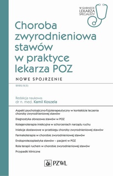 The cover of the book titled: Choroba zwyrodnieniowa stawów w praktyce lekarza POZ. Nowe spojrzenie