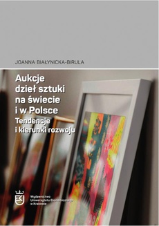 Okładka książki o tytule: Aukcje dzieł sztuki na świecie i w Polsce