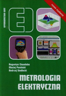 The cover of the book titled: Metrologia elektryczna