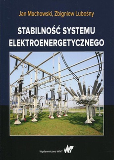 The cover of the book titled: Stabilność systemu elektroenergetycznego