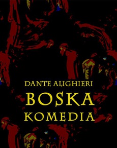 The cover of the book titled: Boska komedia