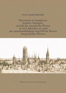 The cover of the book titled: Übersetzen als komplexer kognitiv bedingter sowohl das sprachliche Wissen in zwei Sprachen als auc