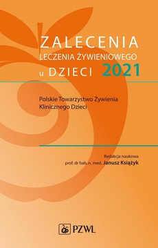 Обкладинка книги з назвою:Zalecenia leczenia żywieniowego u dzieci 2021