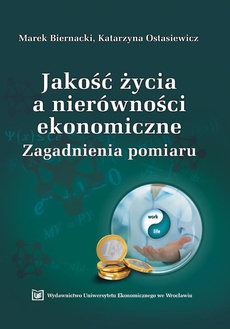 The cover of the book titled: Jakość życia a nierówności ekonomiczne. Zagadnienia pomiaru