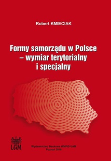 The cover of the book titled: Formy samorządu w Polsce. Wymiar terytorialny i specjalny
