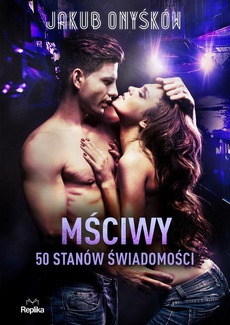 The cover of the book titled: Mściwy. 50 stanów świadomości