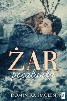 The cover of the book titled: Żar pocałunku