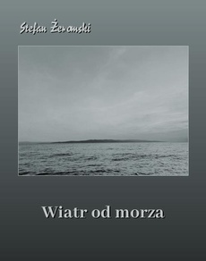 The cover of the book titled: Wiatr od morza