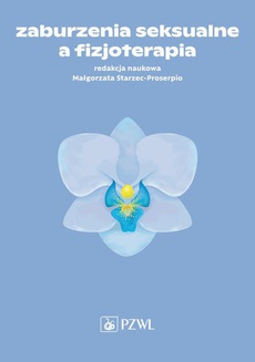 Okładka książki o tytule: Zaburzenia seksualne a fizjoterapia