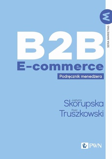 The cover of the book titled: B2B E-commerce