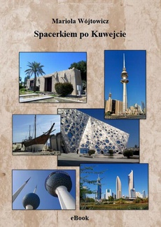 Okładka książki o tytule: Spacerkiem po Kuwejcie