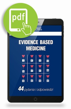 Okładka książki o tytule: Evidence Based Medicine.  44 pytania i odpowiedzi