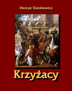 Обкладинка книги з назвою:Krzyżacy