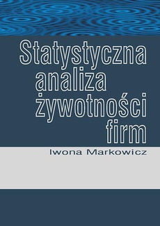 The cover of the book titled: Statystyczna analiza żywotności firm