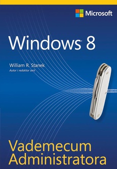 Обложка книги под заглавием:Vademecum Administratora Windows 8