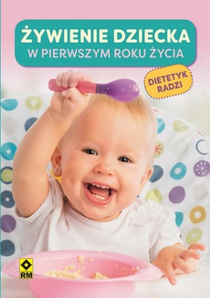 The cover of the book titled: Żywienie dziecka w pierwszym roku życia
