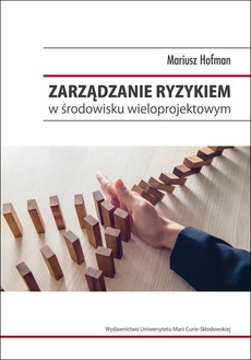 The cover of the book titled: Zarządzanie ryzykiem w środowisku wieloprojektowym