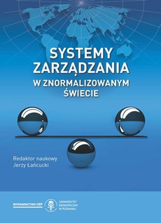 Обкладинка книги з назвою:Systemy zarządzania w znormalizowanym świecie