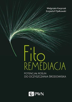 The cover of the book titled: Fitoremediacja