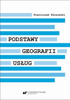 The cover of the book titled: Podstawy geografii usług