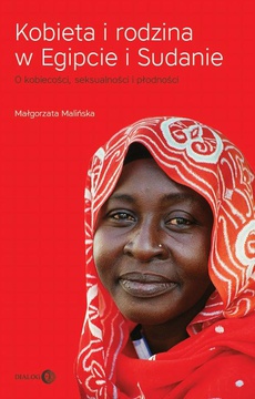 The cover of the book titled: Kobieta i rodzina w Egipcie i Sudanie