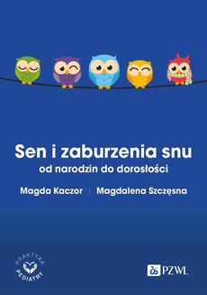 Обкладинка книги з назвою:Sen i zaburzenia snu od narodzin do dorosłości