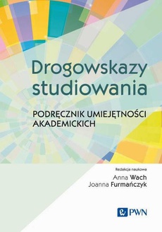Okładka książki o tytule: Drogowskazy studiowania Podręcznik umiejętności akademickich