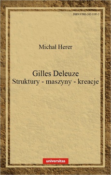 Okładka książki o tytule: Gilles Deleuze Struktury maszyny kreacje