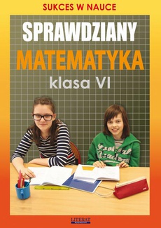Обкладинка книги з назвою:Sprawdziany Matematyka Klasa VI