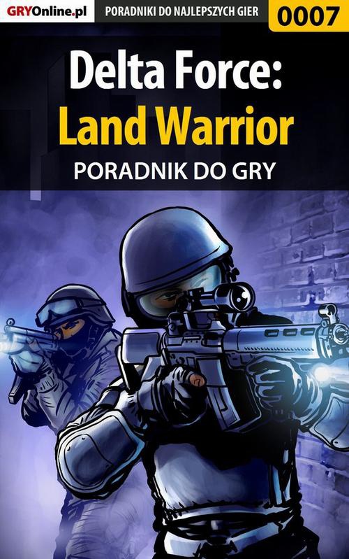 Okładka:Delta Force: Land Warrior - poradnik do gry 