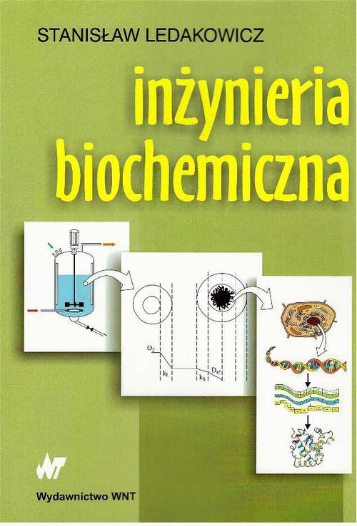 The cover of the book titled: Inżynieria biochemiczna