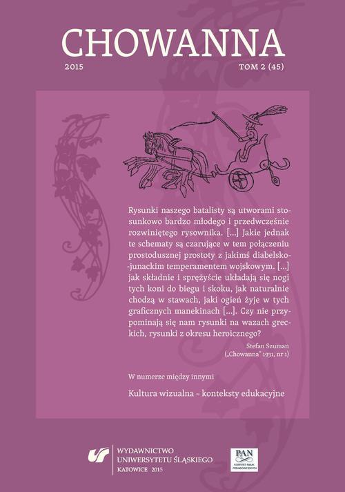 Okładka książki o tytule: „Chowanna” 2015. T. 2 (45): Kultura wizualna – konteksty edukacyjne