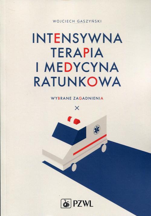 The cover of the book titled: Intensywna terapia i medycyna ratunkowa
