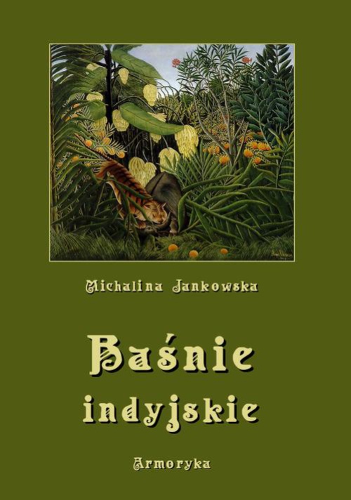 The cover of the book titled: Baśnie indyjskie oraz z innych krain egzotycznych