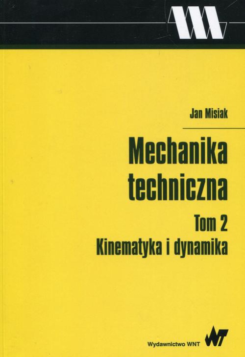 Okładka książki o tytule: Mechanika techniczna Tom 2