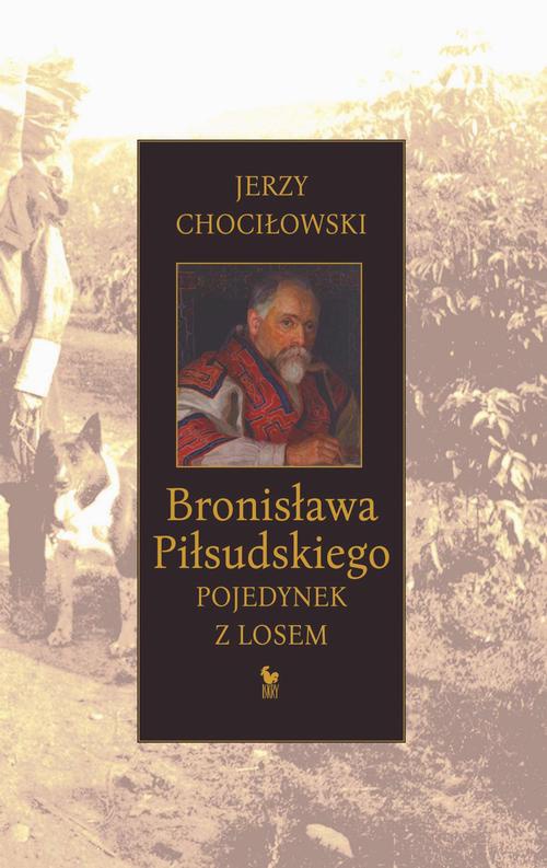 Okładka:Bronisława Piłsudskiego pojedynek z losem 