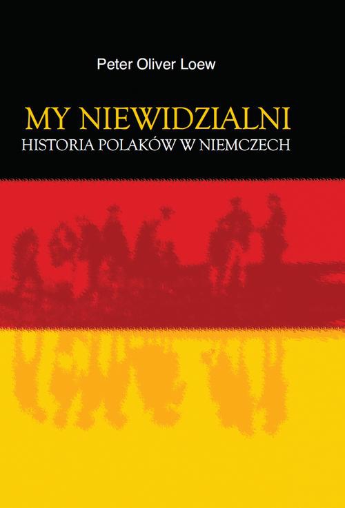The cover of the book titled: My niewidzialni