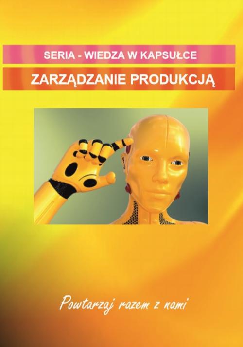 The cover of the book titled: ZARZĄDZANIE PRODUKCJĄ