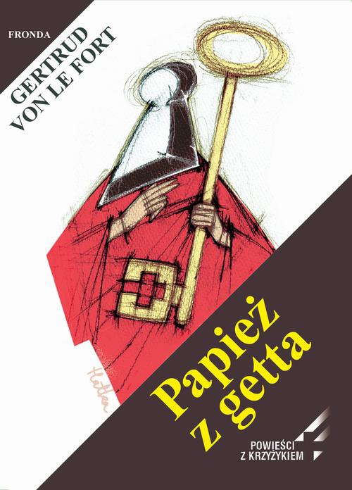 The cover of the book titled: Papież z getta